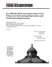 Sex Offender Risk Assessment: State-Level Policies for Determining Registration and Notification Requirements